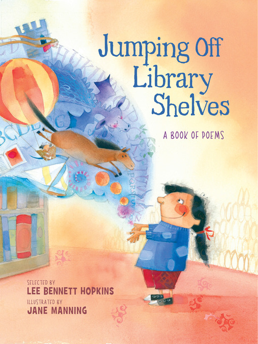 Title details for Jumping Off Library Shelves by Lee Bennett Hopkins - Wait list
